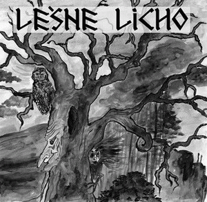 Leśne Licho : Leśne Licho